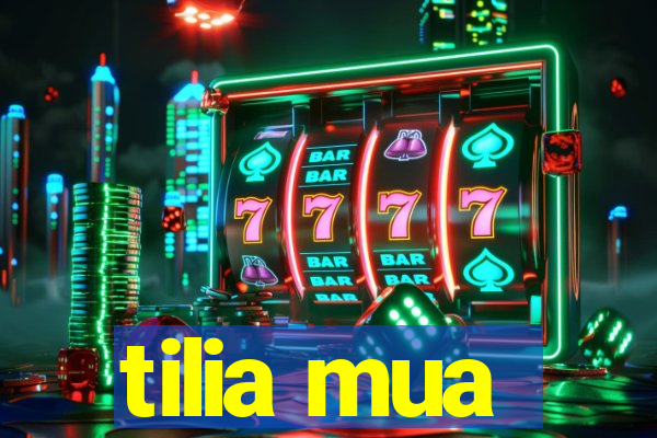 tilia mua
